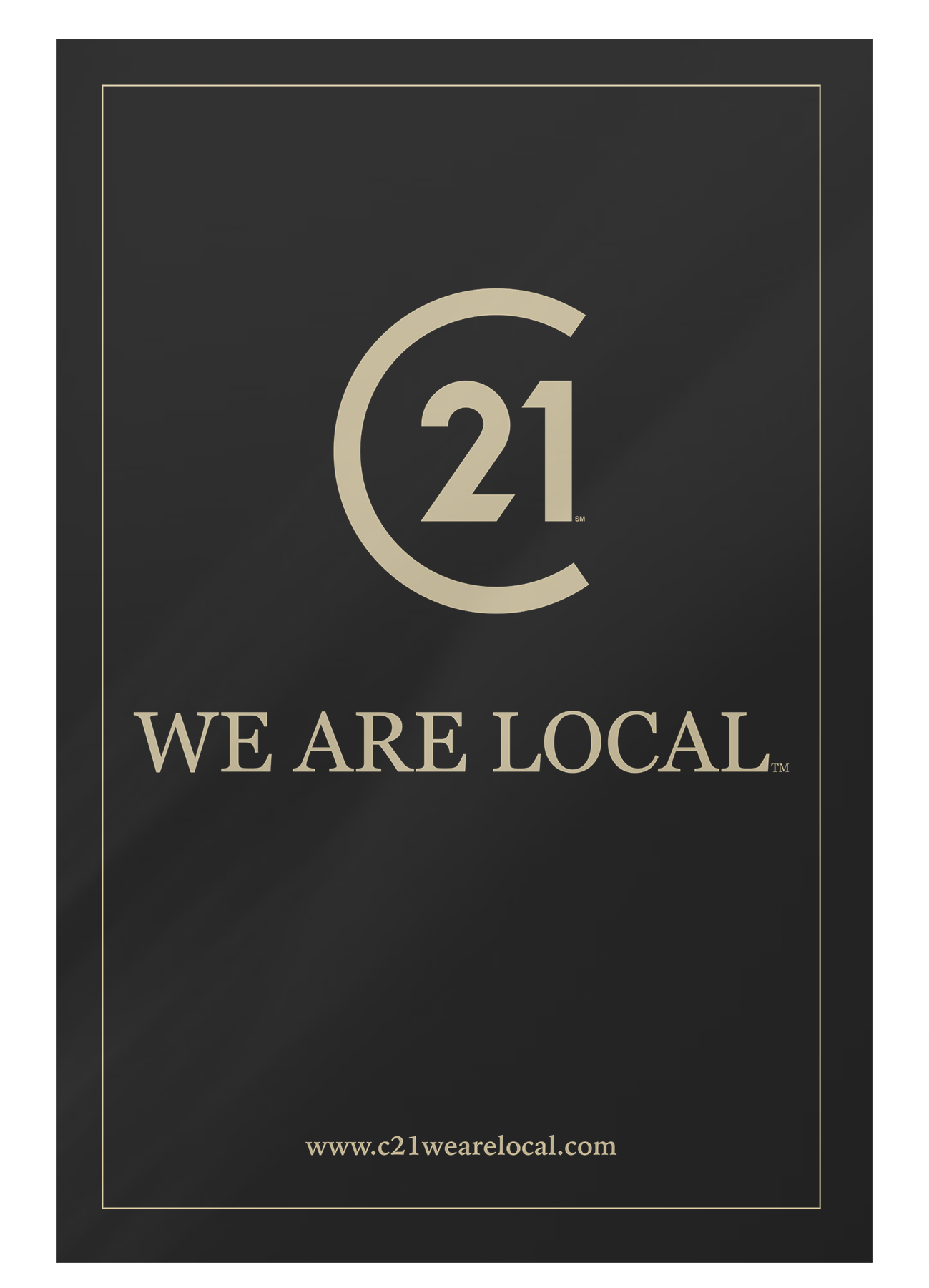 AMAZING C21 WE ARE LOCAL 24x36 PVC WALL SIGN