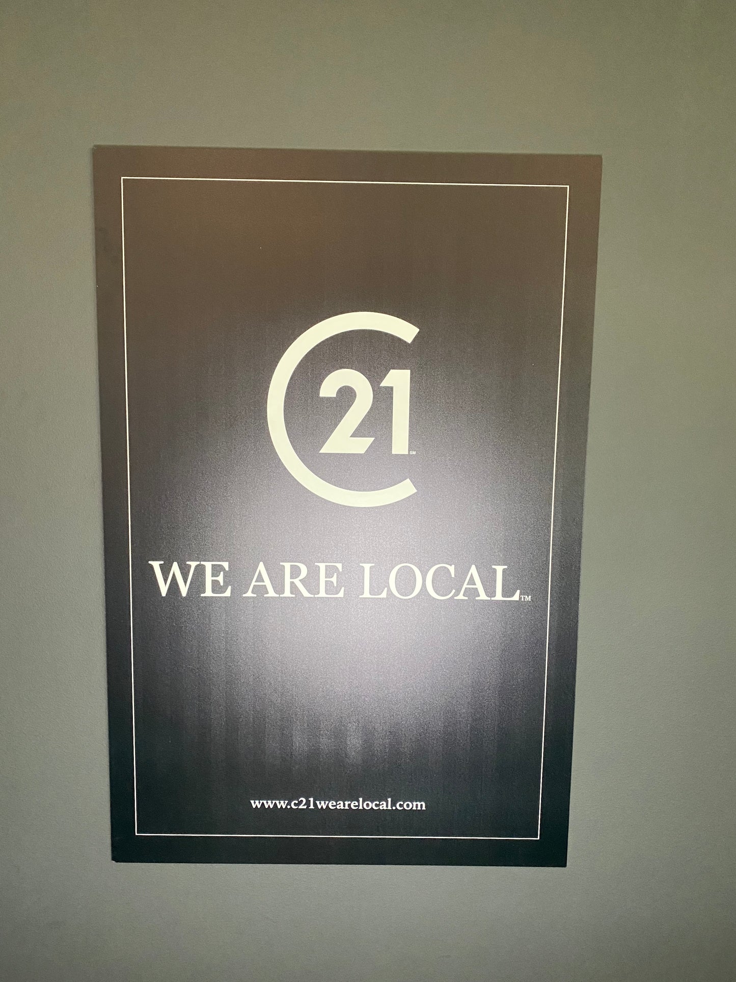 AMAZING C21 WE ARE LOCAL 24x36 PVC WALL SIGN